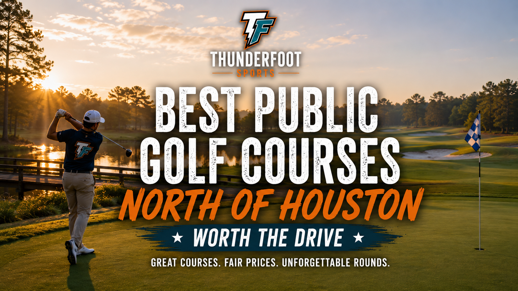 Best Public Golf Courses North of Houston Worth the Drive